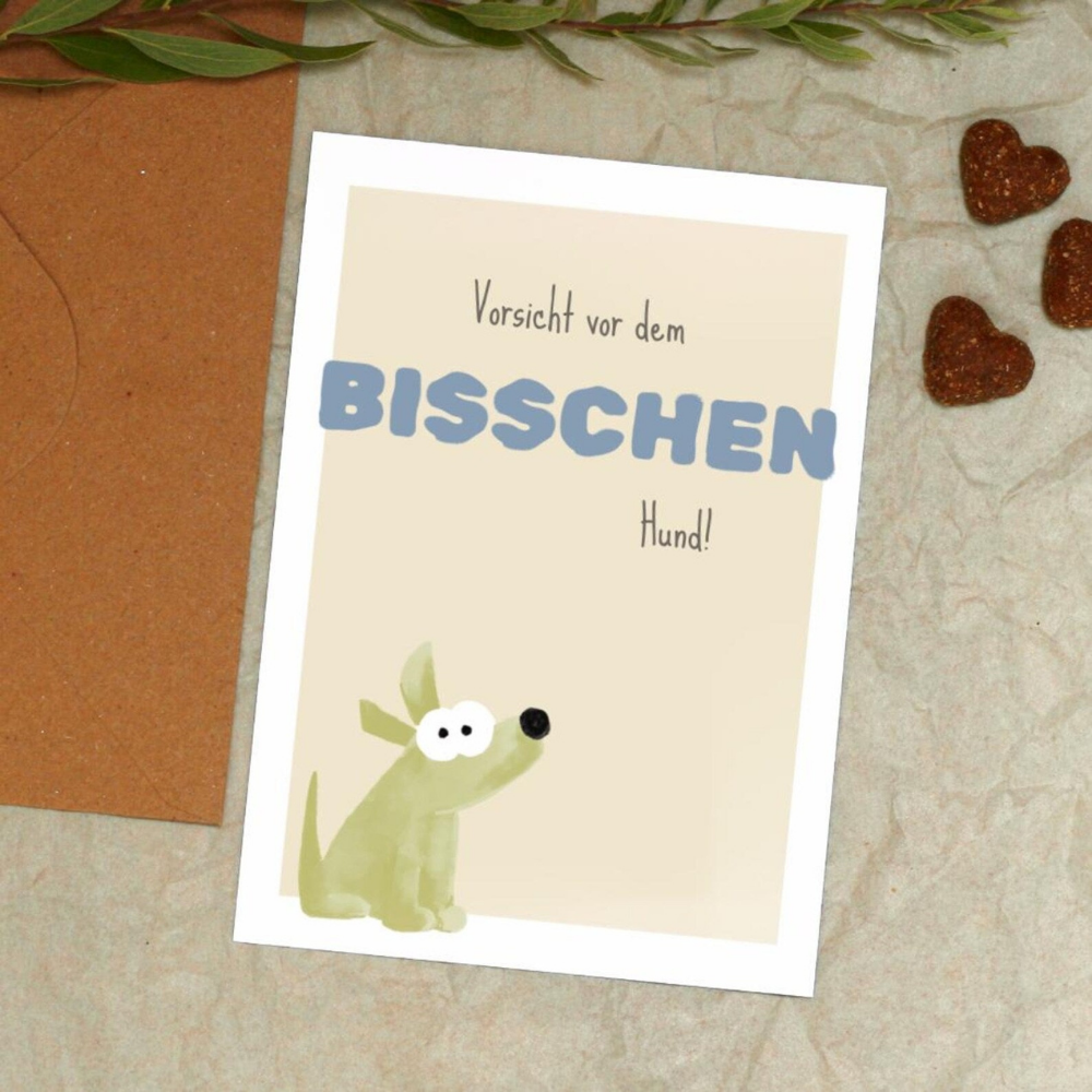 Dekobild Grußkarte Vorsicht vor dem BISSCHEN Hund mit Umschlag - Buchbilderei