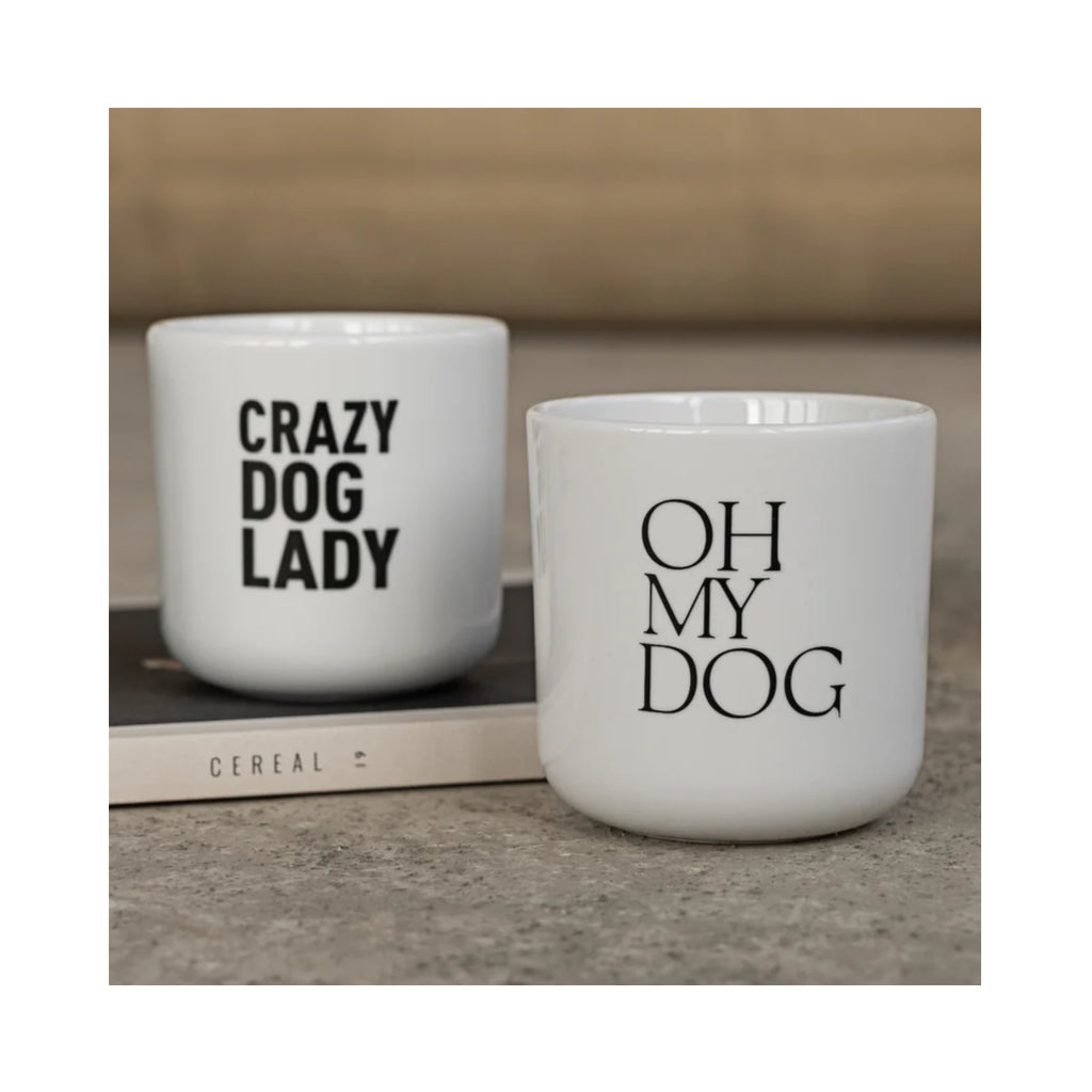 Tasse CRAZY DOG LADY Cup & OH MY DOG Cup - Lieblingspfote