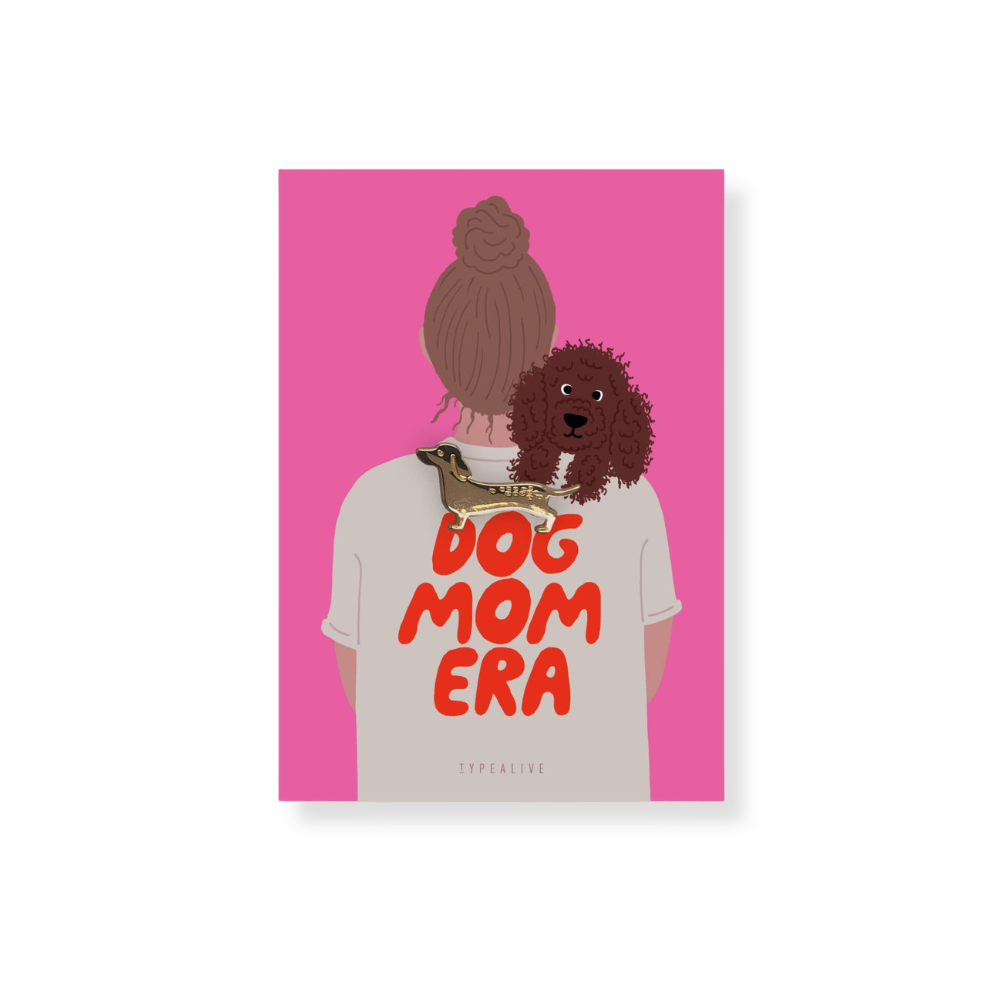 Pin Dog Mom Era Anstecker & Karte - typealive