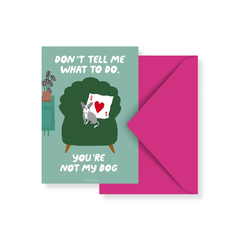 Postkarte / Petisfaction "Dogs" Not My Dog - typealive